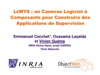 L E WYS : un Canevas Logiciel à Composants pour Construire des Applications de Supervision