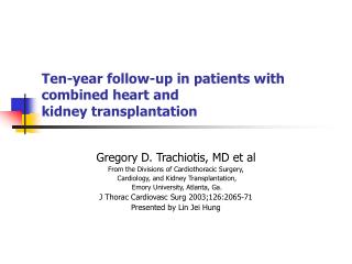Ten-year follow-up in patients with combined heart and kidney transplantation