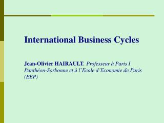 International Business Cycles