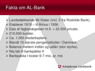 Fakta om AL-Bank
