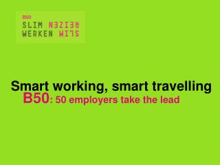 Smart working, smart travelling