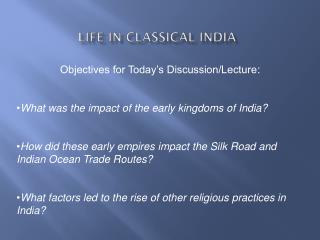 Life in classical india
