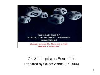 Ch-3: Linguistics Essentials Prepared by Qaiser Abbas (07-0906)