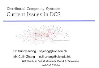 Distributed Computing Systems Current Issues in DCS