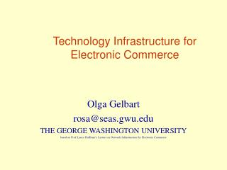 Technology Infrastructure for Electronic Commerce