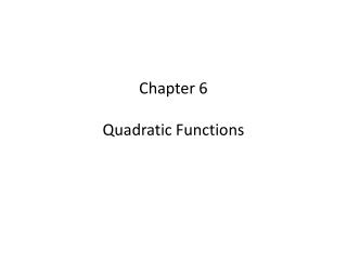 Chapter 6 Quadratic Functions