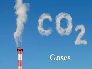 Gases