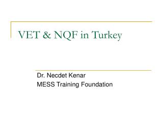 VET &amp; NQF in Turkey