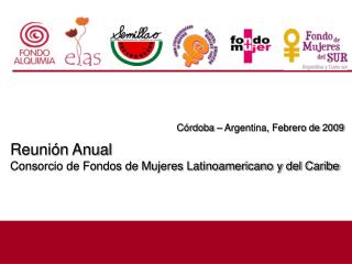 Reunión Anual Consorcio de Fondos de Mujeres Latinoamericano y del Caribe