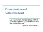 Konzentration und Aufmerksamkeit