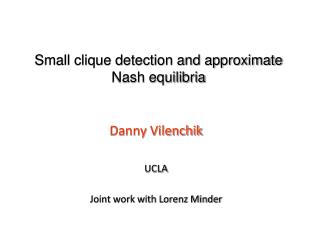 Small clique detection and approximate Nash equilibria