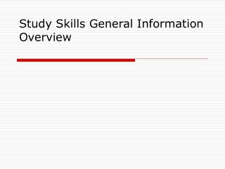 Study Skills General Information Overview