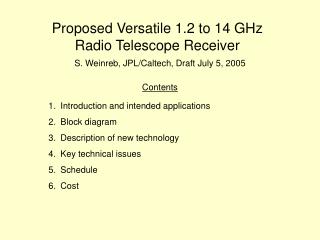 Proposed Versatile 1.2 to 14 GHz Radio Telescope Receiver