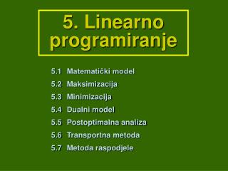 5. Linearno programiranje