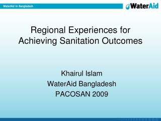 Regional Experiences for Achieving Sanitation Outcomes