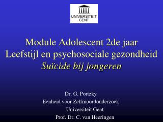 Module Adolescent 2de jaar Leefstijl en psychosociale gezondheid Suïcide bij jongeren