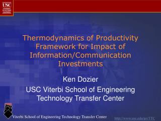 Thermodynamics of Productivity Framework for Impact of Information/Communication Investments