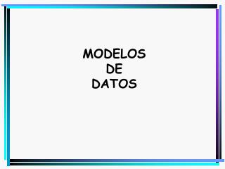 MODELOS DE DATOS