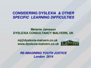 CONSIDERING DYSLEXIA &amp; OTHER SPECIFIC LEARNING DIFFICULTIES