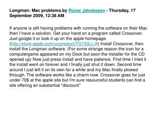 Longman: Mac problems.by Rúnar Jakobsson - Thursday, 17 September 2009, 12:38 AM