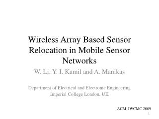 Wireless Array Based Sensor Relocation in Mobile Sensor Networks
