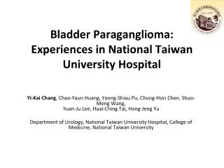 Bladder Paraganglioma: Experiences in National Taiwan University Hospital