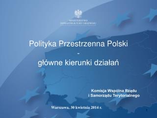Polityka Przestrzenna Polski - główne kierunki działań
