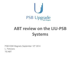 ABT review on the LIU-PSB Systems