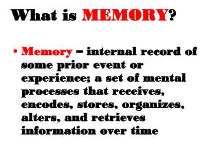 What is MEMORY ?