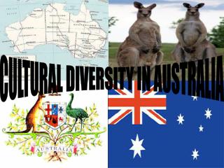 CULTURAL DIVERSITY IN AUSTRALIA