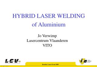 HYBRID LASER WELDING of Aluminium