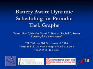 Battery Aware Dynamic Scheduling for Periodic Task Graphs