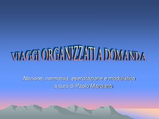 Nozione, normativa, esercitazione e modulistica a cura di Paolo Marcianò