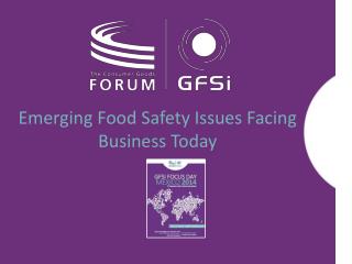 Emerging Food Safety Issues Facing Business Today