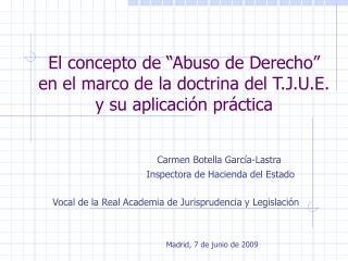 Carmen Botella García-Lastra 		 Inspectora de Hacienda del Estado