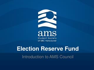 Election Reserve Fund