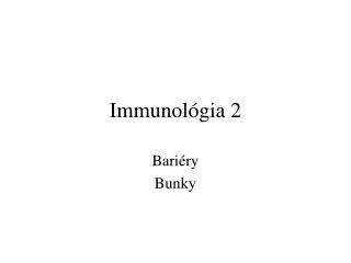 Immunológia 2