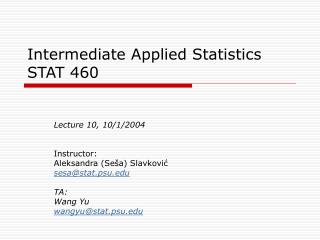 Intermediate Applied Statistics STAT 460