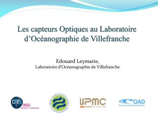 Les capteurs Optiques au Laboratoire d’Océanographie de Villefranche