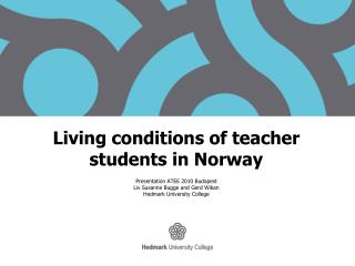 Living conditions of teacher students in Norway