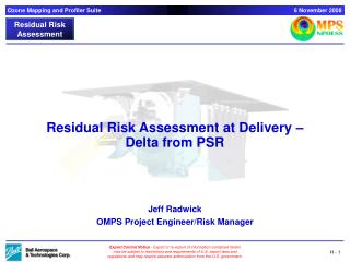 Residual Risk Assessment at Delivery – Delta from PSR