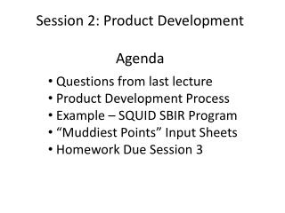 Session 2: Product Development Agenda