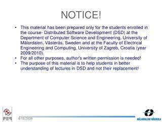 NOTICE!