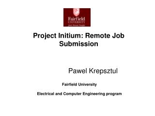 Project Initium: Remote Job Submission