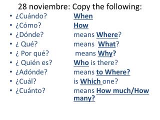 28 noviembre : Copy the following: