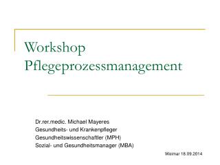 Workshop Pflegeprozessmanagement