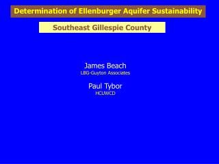 Determination of Ellenburger Aquifer Sustainability