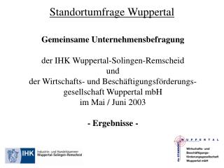 Gemeinsame Unternehmensbefragung der IHK Wuppertal-Solingen-Remscheid und