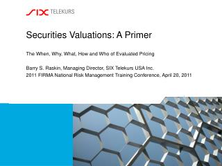 Securities Valuations: A Primer