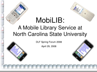 MobiLIB: A Mobile Library Service at North Carolina State University